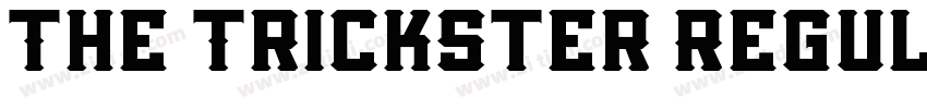 The Trickster Regul字体转换